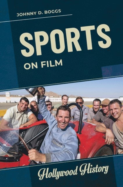 Johnny D. Boggs - Sports on Film, E-bok