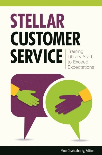 Mou Chakraborty - Stellar Customer Service, E-bok