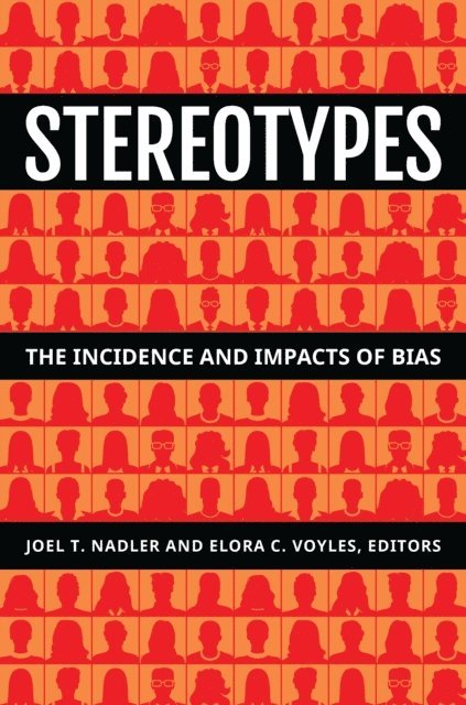 Joel T. Nadler, Elora C. Voyles - Stereotypes, E-bok