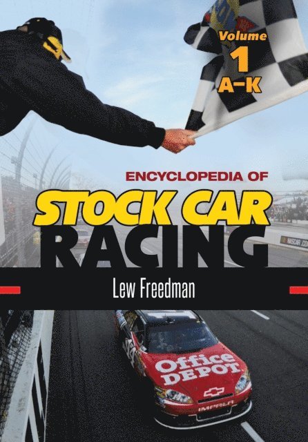 Lew Freedman - Encyclopedia of Stock Car Racing, E-bok