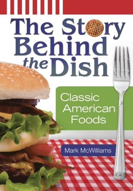Mark McWilliams - Story Behind the Dish, E-bok