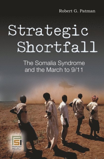 Robert G. Patman - Strategic Shortfall, E-bok