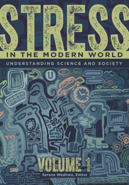 Serena Wadhwa - Stress in the Modern World, E-bok. Tillgänglighet: Lägg i varukorg