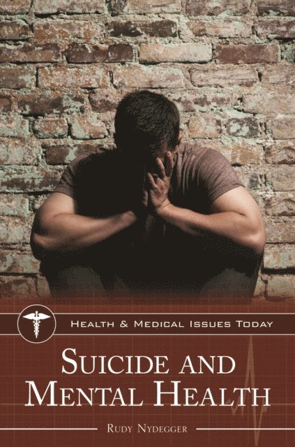 Rudy Nydegger - Suicide and Mental Health, E-bok