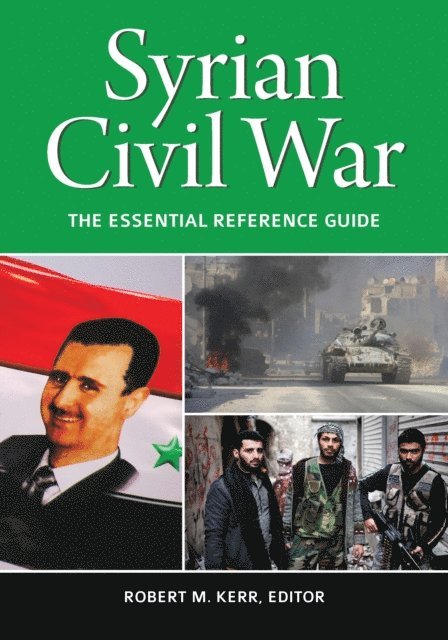 Robert M. Kerr - Syrian Civil War, E-bok
