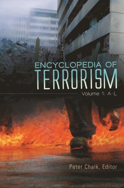 Peter Chalk - Encyclopedia of Terrorism, E-bok