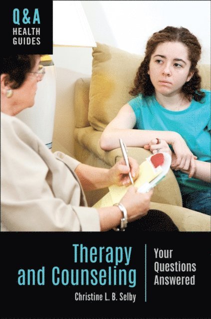 Christine L. B. Selby - Therapy and Counseling, E-bok