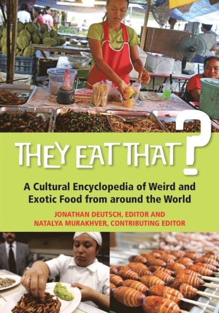 Jonathan Deutsch, Natalya Murakhver - They Eat That?, E-bok