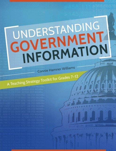 Connie Hamner Williams - Understanding Government Information, E-bok