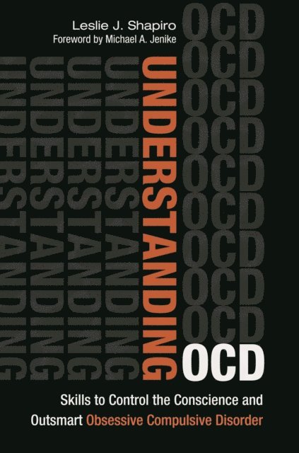 Leslie J. Shapiro - Understanding OCD, E-bok