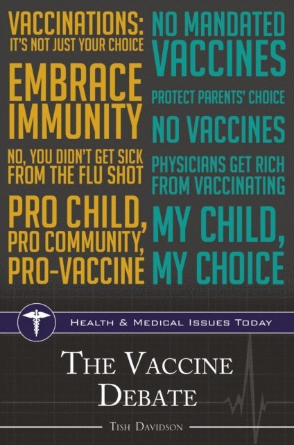 Tish Davidson - Vaccine Debate, E-bok