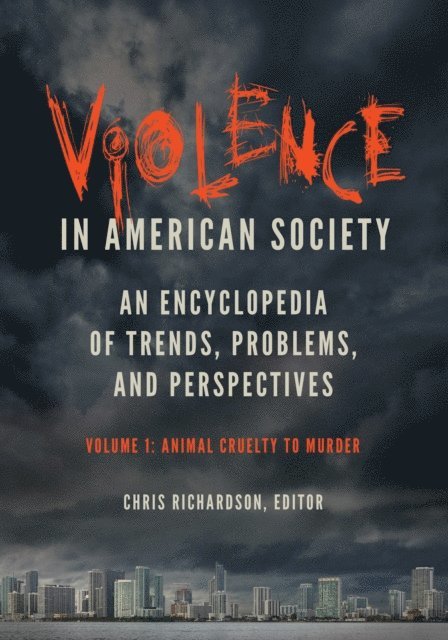 Chris Richardson - Violence in American Society, E-bok