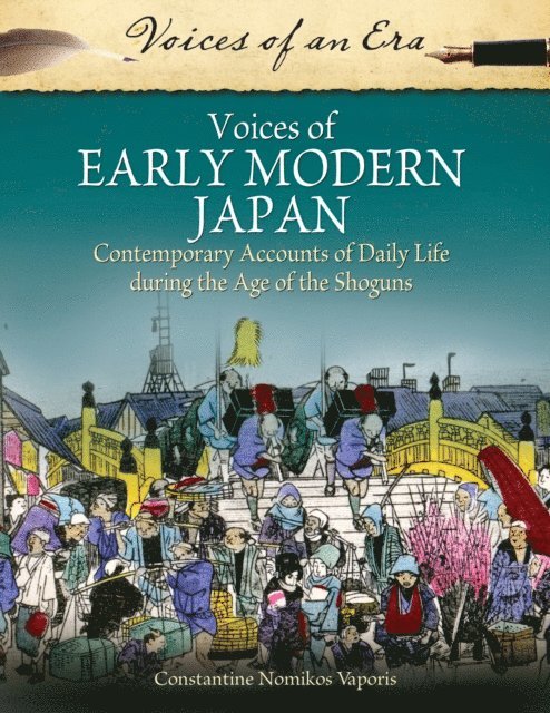 Constantine Nomikos Vaporis Ph.D. - Voices of Early Modern Japan, E-bok