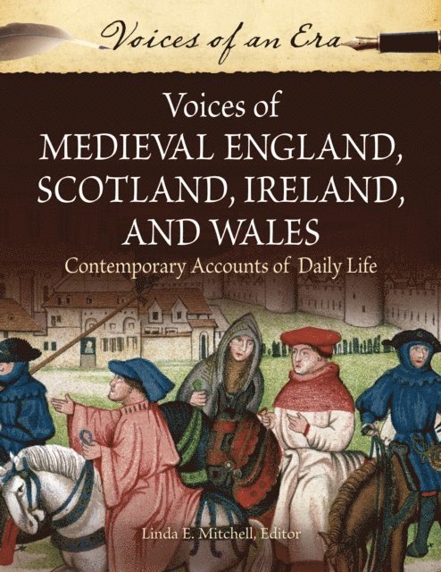 Linda E. Mitchell - Voices of Medieval England, Scotland, Ireland, and Wales, E-bok
