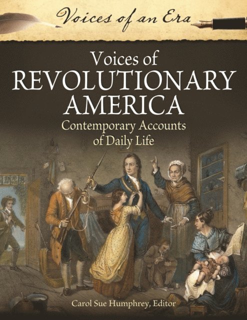 Carol Sue Humphrey - Voices of Revolutionary America, E-bok