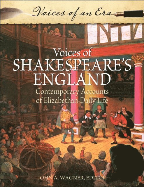 John A. Wagner - Voices of Shakespeare's England, E-bok