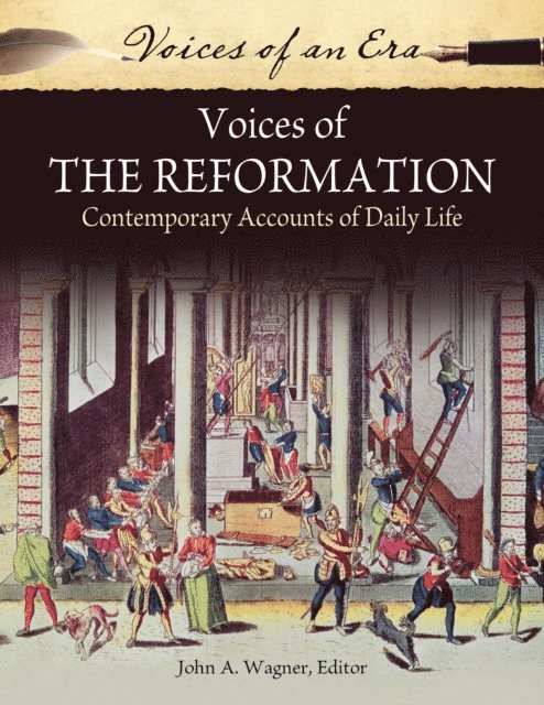 John A. Wagner - Voices of the Reformation, E-bok