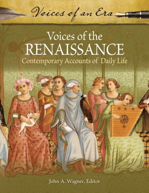 John A. Wagner - Voices of the Renaissance, E-bok