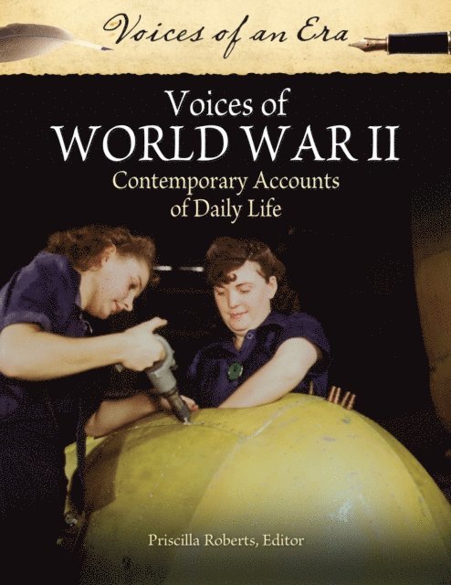 Priscilla Roberts - Voices of World War II, E-bok