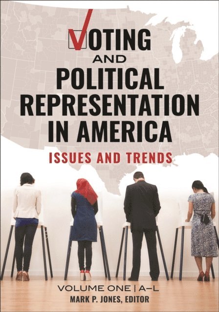 Mark P. Jones - Voting and Political Representation in America, E-bok