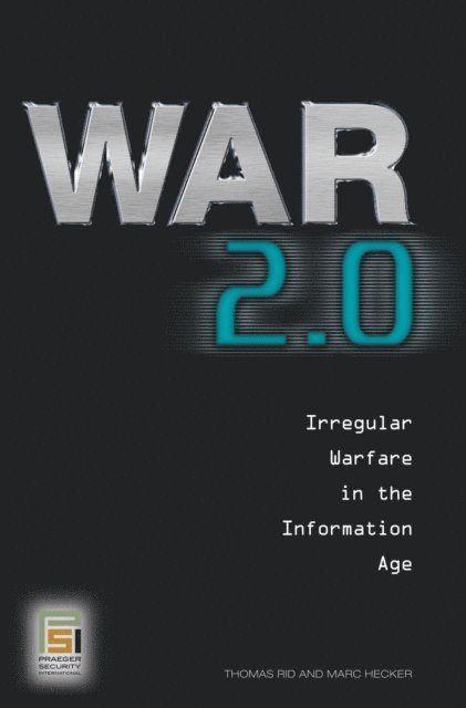Thomas Rid, Marc Hecker - War 2.0, E-bok