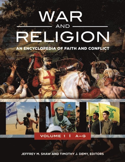 Jeffrey M. Shaw Ph.D., Timothy J. Demy - War and Religion, E-bok