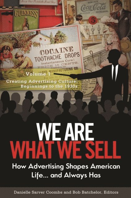 Danielle Sarver Coombs, Bob Batchelor - We Are What We Sell, E-bok