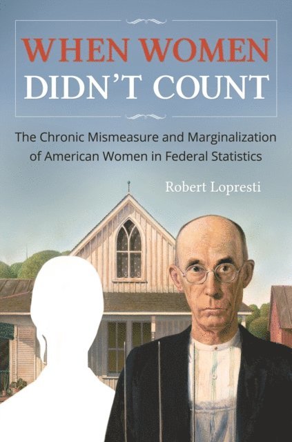 Robert Lopresti - When Women Didn't Count, E-bok