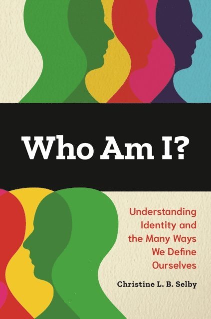 Christine L. B. Selby - Who Am I?, E-bok