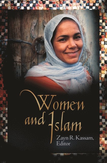Zayn R. Kassam - Women and Islam, E-bok