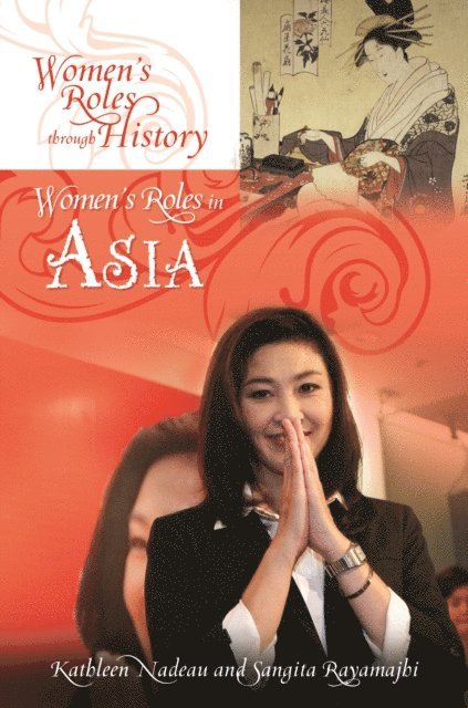 Kathleen Nadeau, Sangita Rayamajhi - Women's Roles in Asia, E-bok