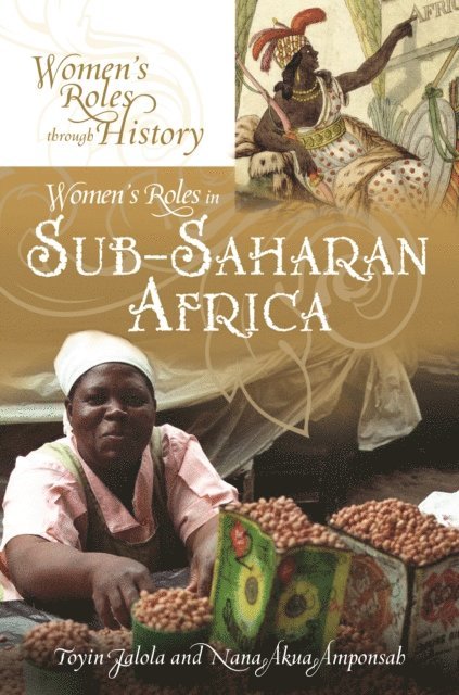 Toyin Falola, Nana Akua Amponsah - Women's Roles in Sub-Saharan Africa, E-bok