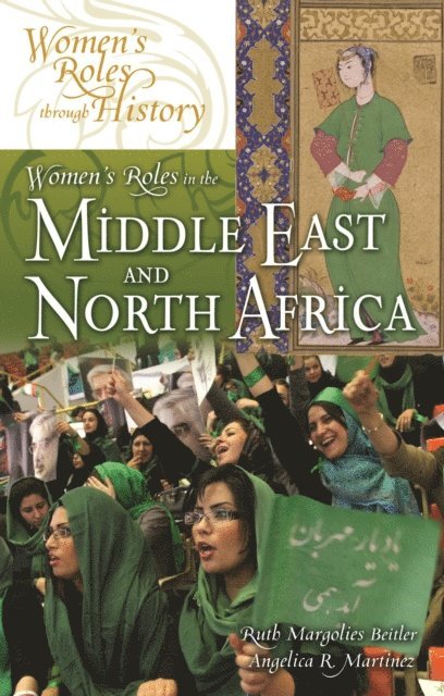 Ruth Margolies Beitler, Angelica R. Martinez - Women's Roles in the Middle East and North Africa, E-bok