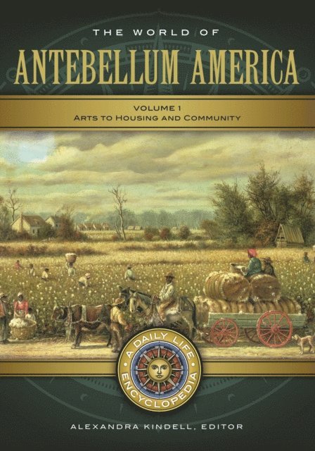 Alexandra Kindell - World of Antebellum America, E-bok