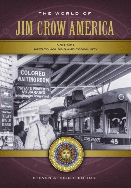 Steven A. Reich - World of Jim Crow America, E-bok