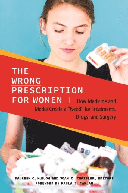 Maureen C. McHugh, Joan C. Chrisler - Wrong Prescription for Women, E-bok