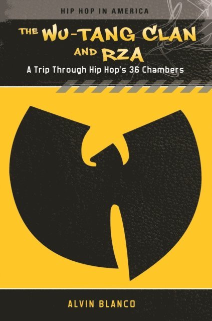 Alvin Blanco - Wu-Tang Clan and RZA, E-bok. Tillgänglighet: Lägg i varukorg