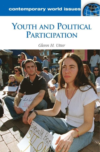 Glenn H. Utter - Youth and Political Participation, E-bok