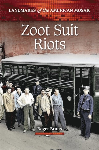 Roger Bruns - Zoot Suit Riots, E-bok
