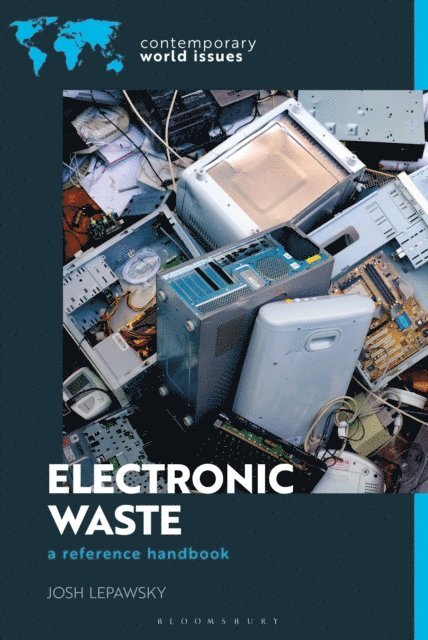 Josh Lepawsky - Electronic Waste, E-bok