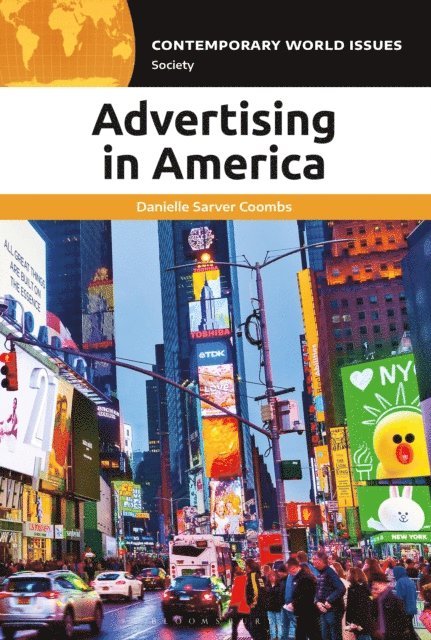 Danielle Sarver Coombs - Advertising in America, E-bok