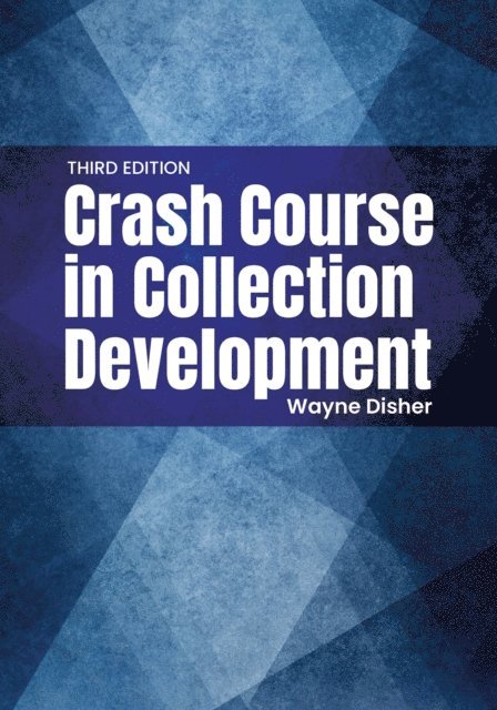 Wayne Disher - Crash Course in Collection Development, E-bok