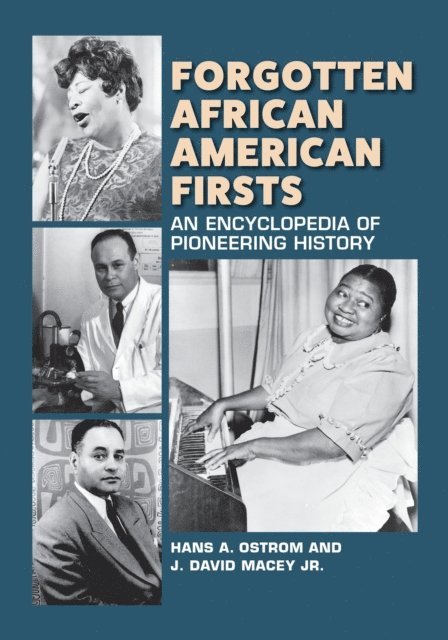 Hans Ostrom, J. David Macey Jr. - Forgotten African American Firsts, E-bok