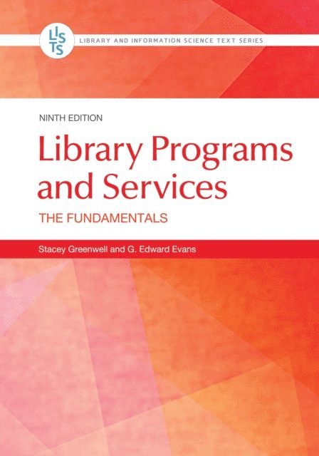 Stacey Greenwell, G. Edward Evans - Library Programs and Services, E-bok