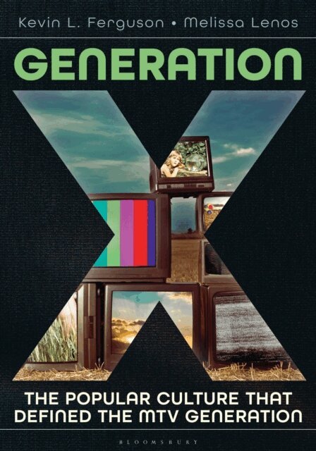 Kevin L. Ferguson, Melissa Lenos - Generation X, E-bok