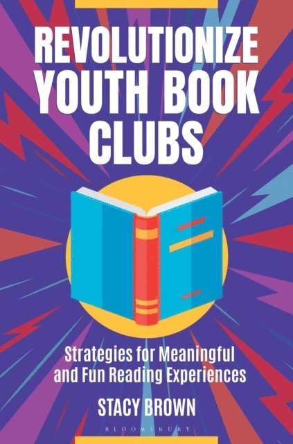 Stacy Brown - Revolutionize Youth Book Clubs, E-bok