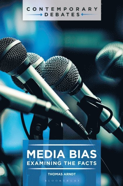 Thomas Arndt - Media Bias, E-bok
