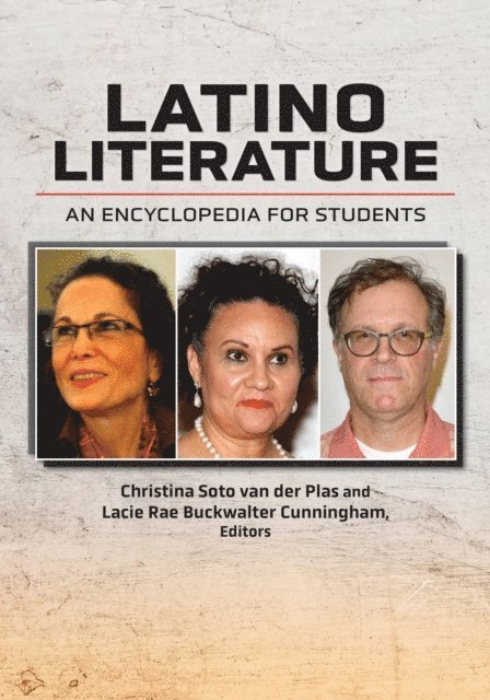 Christina Soto van der Plas, Lacie Rae Buckwalter Cunningham - Latino Literature, E-bok