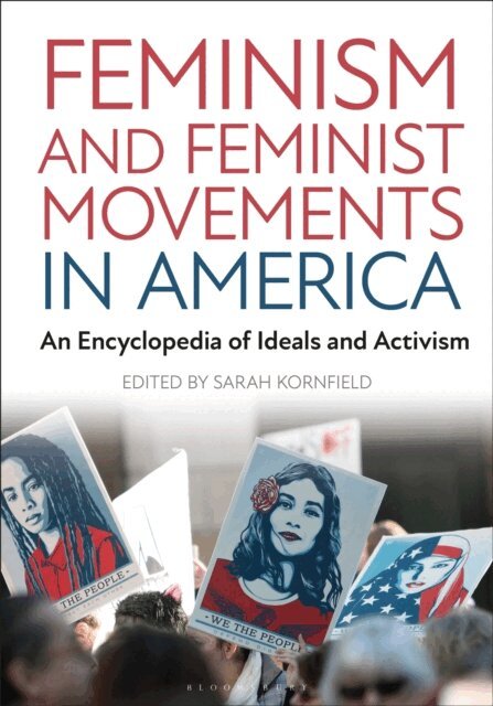 Sarah Kornfield - Feminism and Feminist Movements in America, E-bok