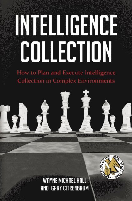 Wayne Michael Hall, Gary Citrenbaum - Intelligence Collection, E-bok